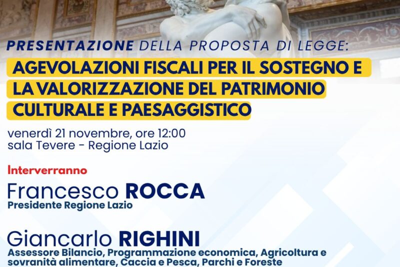 Regione Lazio, Bertucci: “Agevolazioni fiscali per il sostegno al patrimonio culturale: la mia proposta di legge”